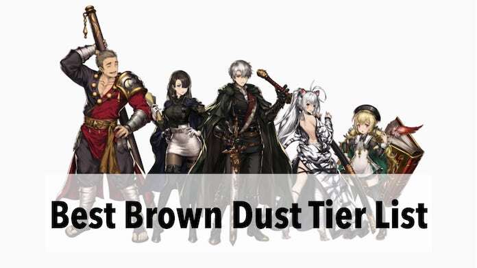 Brown Dust Tier List