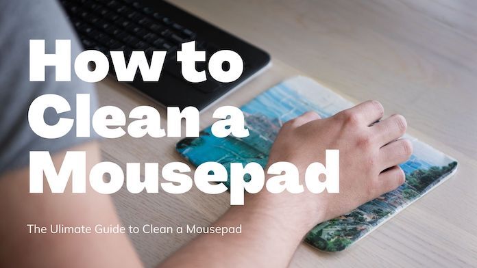 how to clean a mousepad