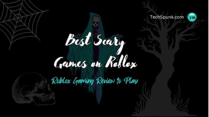 scary games on roblox