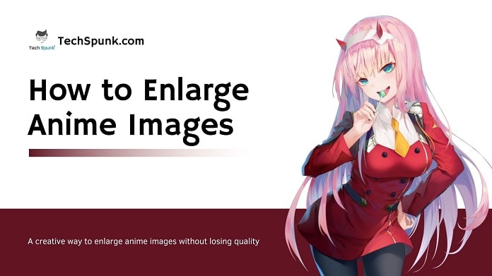 enlarge anime image