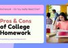 pros and cons college homework