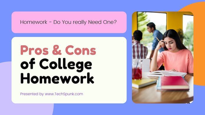pros and cons college homework