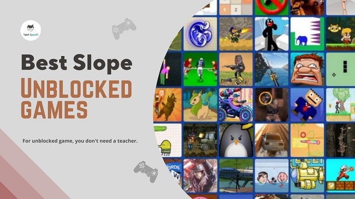 best slope unblocked games