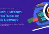 can i stream youtube on 3g network