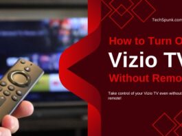 How to Turn on Vizio TV Without Remote? how to turn on vizio tv without remote