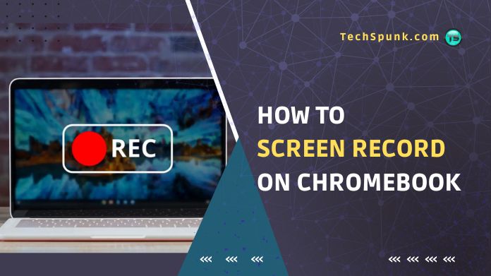 how to screen record on chromebook