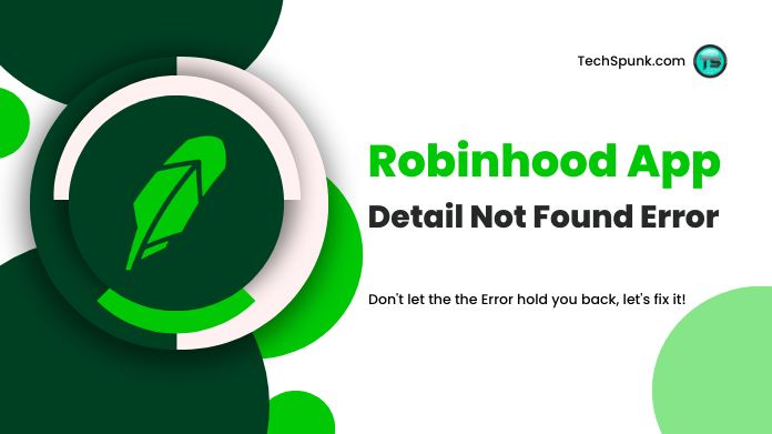 robinhood app detail not found error