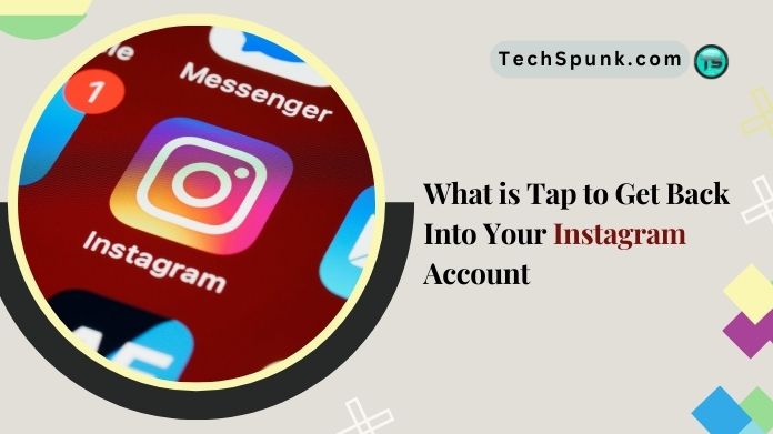 tap to get back into your instagram account