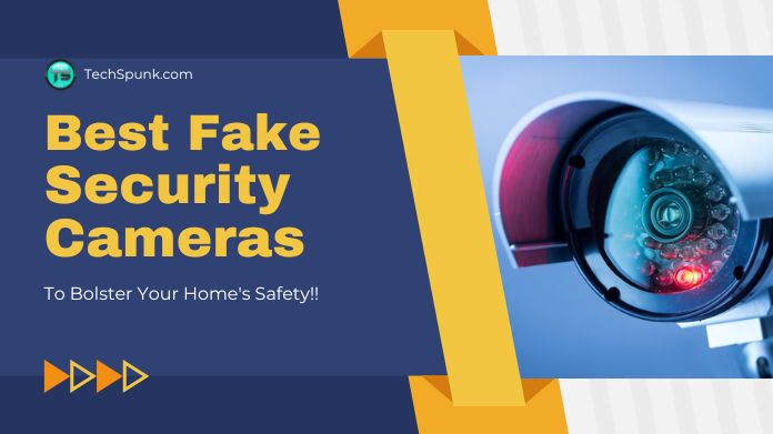best fake security cameras