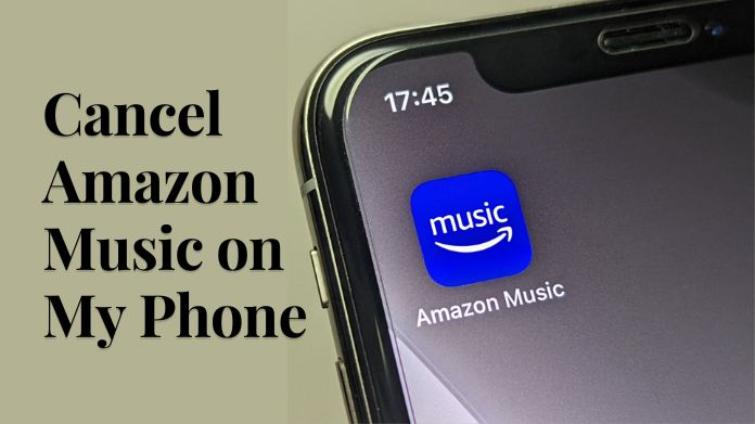 how to cancel amazon music