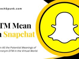 dtm mean on snapchat