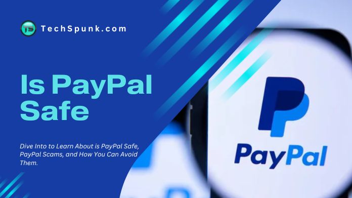 is paypal safe