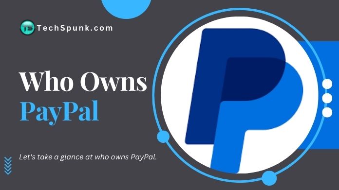 who owns paypal