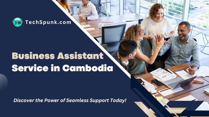 business assistant service in cambodia