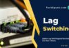 lag switching