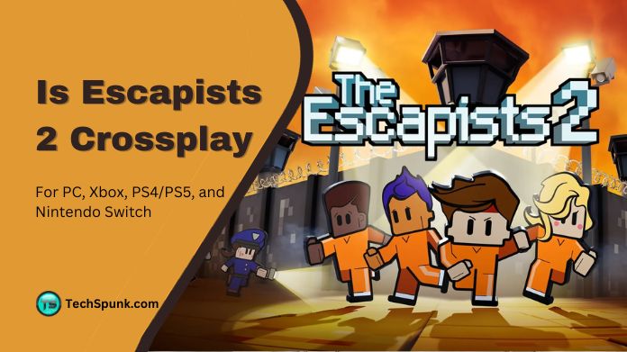 is escapists 2 crossplay