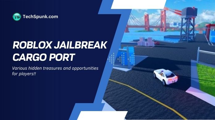 roblox jailbreak cargo port