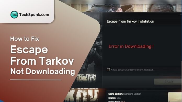 tarkov not downloading