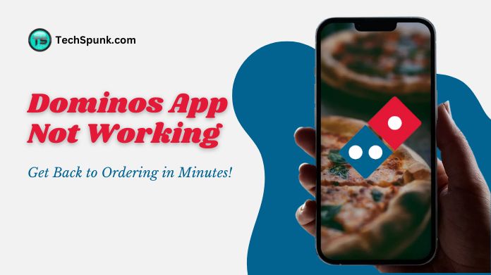 dominos app not working