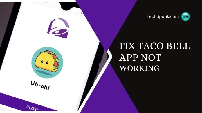 taco bell app not working