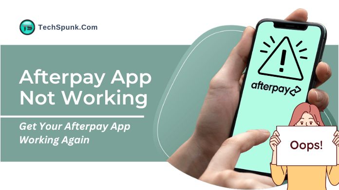 afterpay app not working