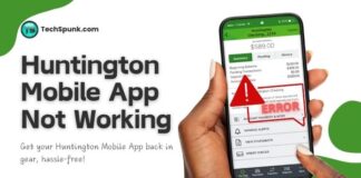 huntington mobile app not working