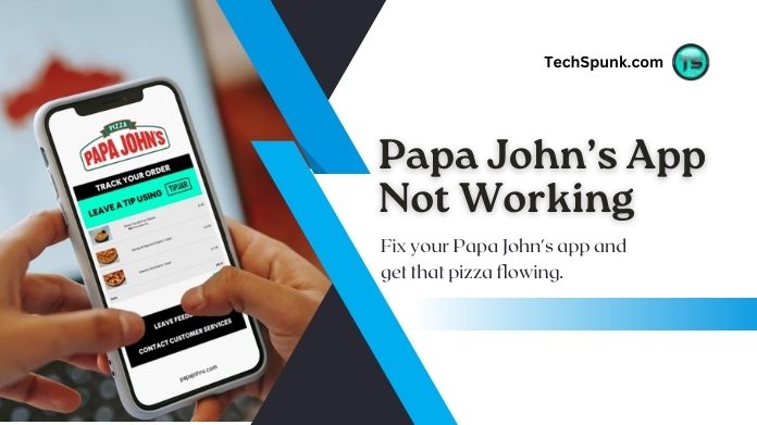 papa john’s app not working