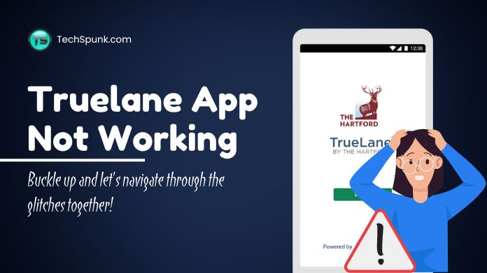 truelane app not working