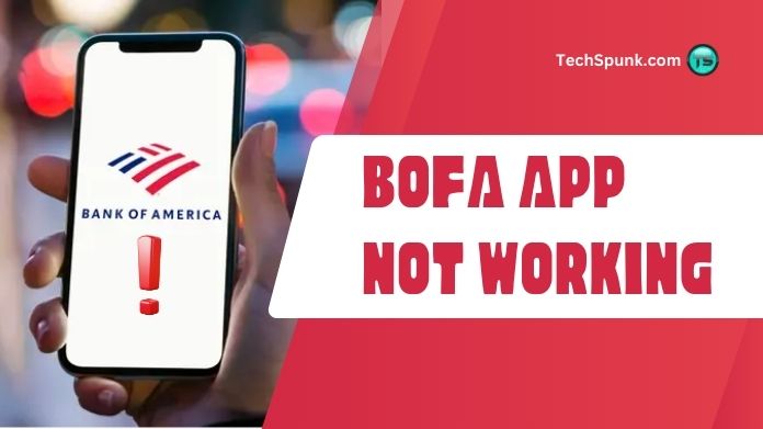 bofa app not working