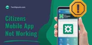citizens mobile app not working