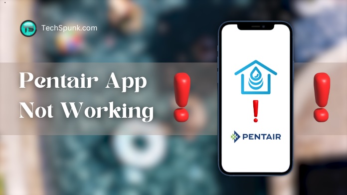 pentair app not working