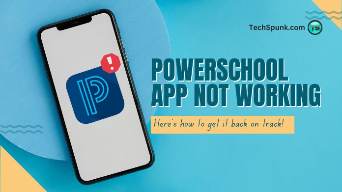 powerschool app not working