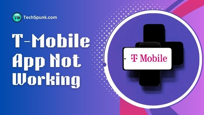 tmobile app not working